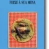 Peixe À Sua Mesa