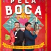 Pela Boca - Receitas quase Cientificamente Testadas para Tudo Dar Certo