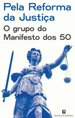 Pela Reforma da Justiça