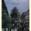 Pela Terra Alheia. Notas de Viagem