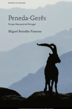 Peneda Gerês - Parque Nacional de Portugal