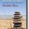 Pensar Bem, Sentir-se Bem
