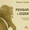 Pensar e Dizer - Consciência e Parrésia