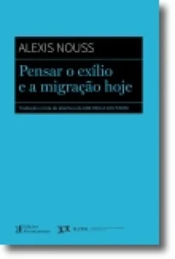 Pensar o Exílio e a Migração Hoje