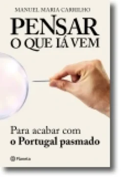 Pensar o Que Lá Vem