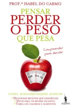 Pensar Perder o Peso que Pesa
