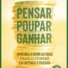 Pensar, Poupar, Ganhar