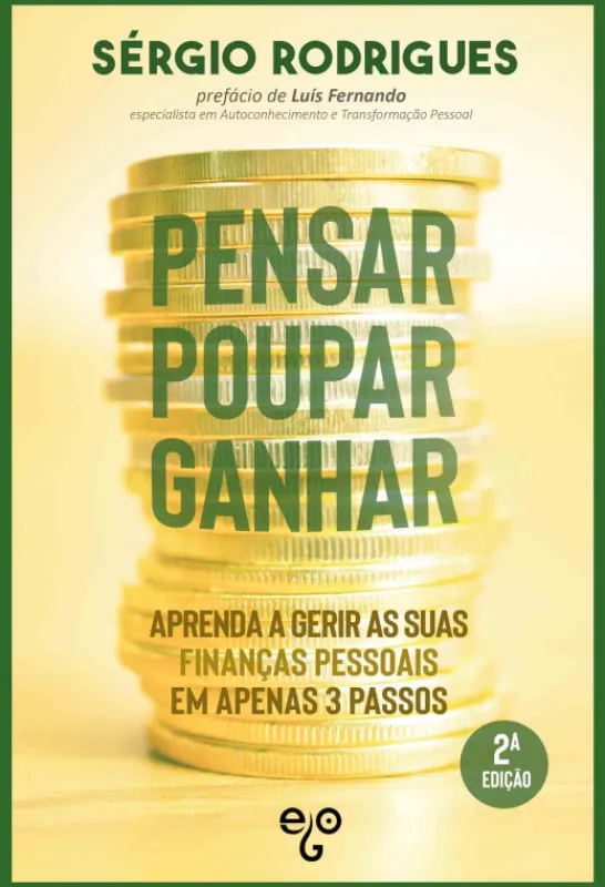 Pensar, Poupar, Ganhar