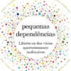 Pequenas Dependências