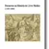 Percursos na História do Livro Médico (1450-1800)
