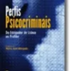 Perfis Psicocriminais -Do Estripador de Lisboa ao Profiler