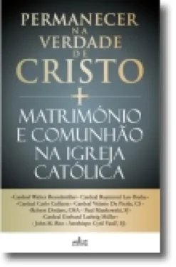 Permanecer na Verdade de Cristo