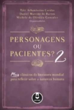 Personagens ou Pacientes? 2