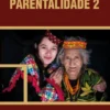 Perturbações da Parentalidade 2