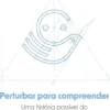Perturbar para Compreender