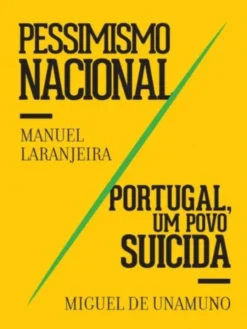 Pessimismo Nacional / Portugal, Um Povo Suicida