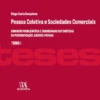 Pessoa Coletiva e Sociedades Comerciais