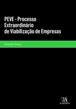 PEVE - Processo Extraordinário de Viabilização de Empresas