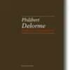 Philibert Delorme - Profissão de arquitecto