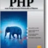 PHP com Programação Orientada a Objetos