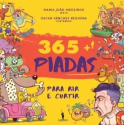 365+1 Piadas para Rir e Curtir - Vol. IV