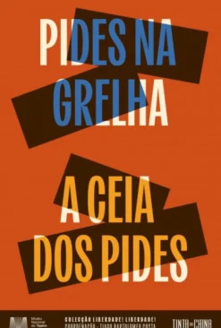 Pides na Grelha / A Ceia dos Pides