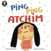 Ping Ping Atchim