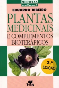 Plantas Medicinais e Complementos Bioterápicos