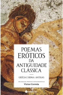 Poemas Eróticos da Antiguidade Clássica