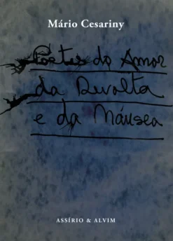 Poetas do Amor, da Revolta e da Náusea