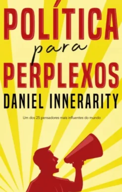 Política Para Perplexos