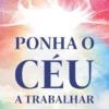Ponha o Céu a Trabalhar