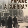 Porquê a Guerra?