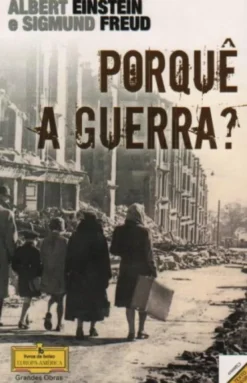 Porquê a Guerra?