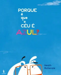 Porque é que c Céu é Azul?
