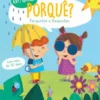 Porquê? Natureza