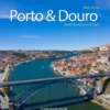 Porto e Douro - Visto do Ar