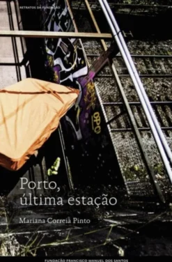 Porto, Última Estação