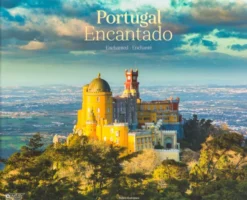 Portugal Encantado/Enchanted/Enchanté