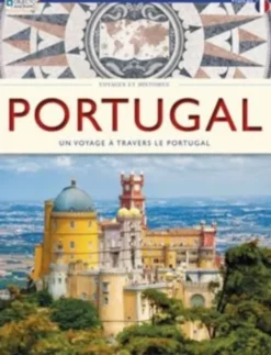 Portugal Voyages et Histoires