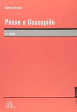 Posse e Usucapião