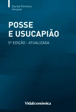 Posse e Usucapião