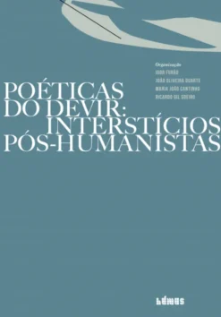 Poéticas do Devir