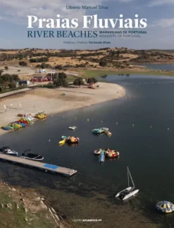 Praias Fluviais Maravilhas de Portugal- River Beaches Wonders of Portugal