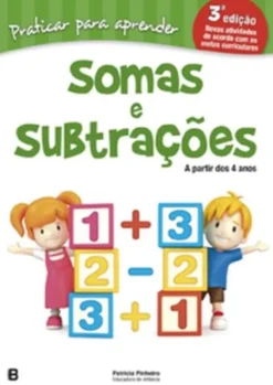 Praticar para Aprender - Somas e Subtrações