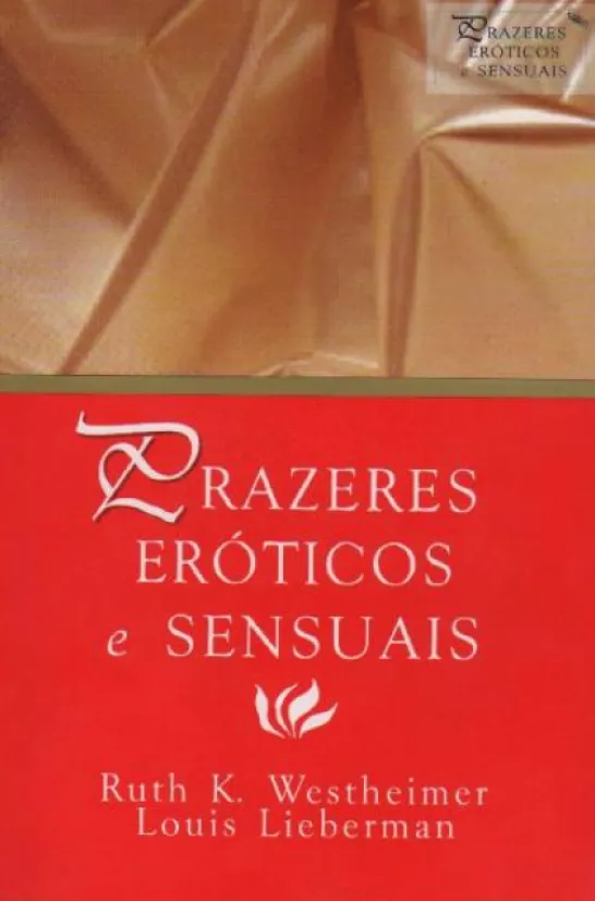 Prazeres Eróticos e Sensuais