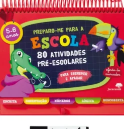 Preparo-me para a Escola - 80 Atividades Pré-Escolares - 5-6 Anos