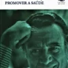 Prevenir a Doença e Promover a Saúde