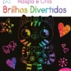 Primeiras Atividades - Raspa e Cria Brilhos Divertidos