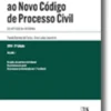 Primeiras Notas ao Novo Código de Processo Civil - Vol. I - 2ª Edição